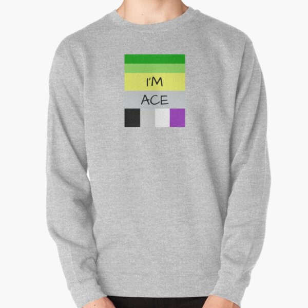 AROMANTIC FLAG ASEXUAL FLAG I'M ACE ASEXUAL T-SHIRT Pullover Sweatshirt RB1901 product Offical Asexual Flag Merch