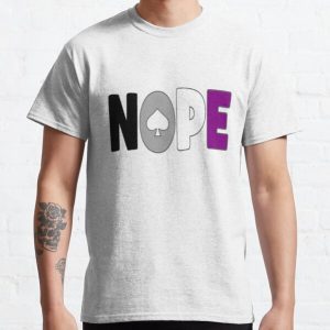 Asexual NOPE Asexual Activism Asexual Flag Asexual Colors Asexual Supporter Funny Asexuals Meme Gift Asexuality Gift LGBT LGBTQ Gay Classic T-Shirt RB1901 product Offical Asexual Flag Merch